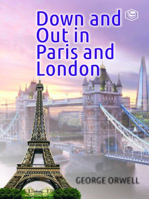 cover image of Down & Out in Paris and London
